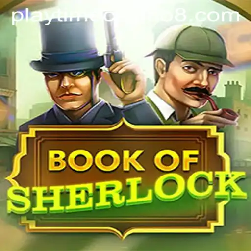 Discover the Thrills of BookOfSherlock at Playtime Casino