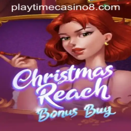Unlocking the Magic of ChristmasReachBonusBuy at Playtime Casino