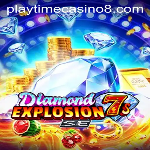 A Dazzling Dive into DiamondExplosion7sSE: The Latest Playtime Casino Hit