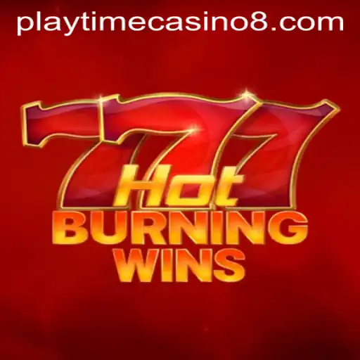 Explore HotBurningWins at Playtime Casino