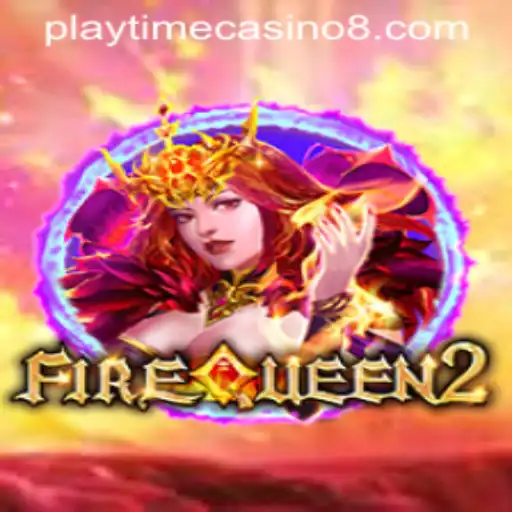 Unveiling the Thrills of FireQueen2 at Playtime Casino