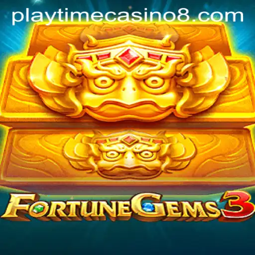 Exploring FortuneGems3: A New Era in Playtime Casino