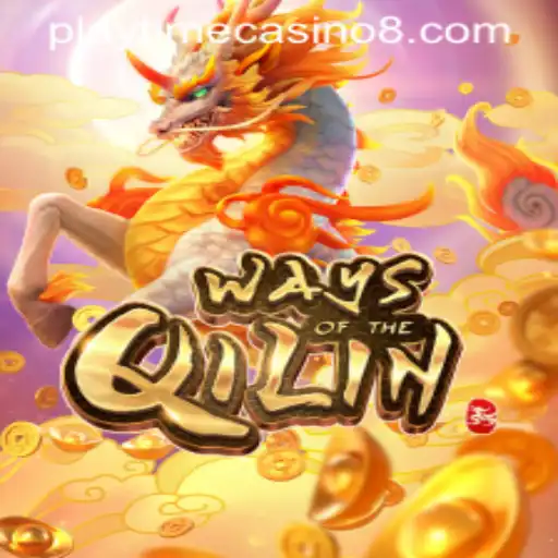 Exploring 'Ways of the Qilin' at Playtime Casino: A Comprehensive Guide