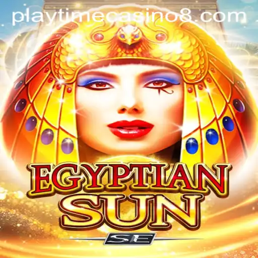 Discover the Thrilling World of EgyptianSunSE: A Playtime Casino Experience