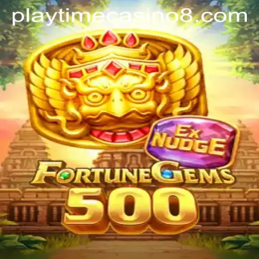 Explore the Exciting World of FortuneGems500 at Playtime Casino