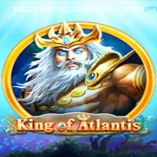 King of Atlantis: Dive into the World of Playtime Casino Excitement