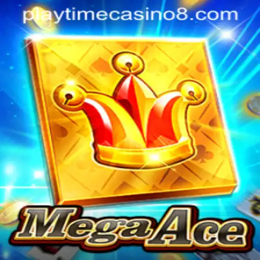 Exploring the Excitement of MegaAce at Playtime Casino