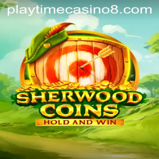 Exploring the Thrills of SherwoodCoins and Playtime Casino in 2023